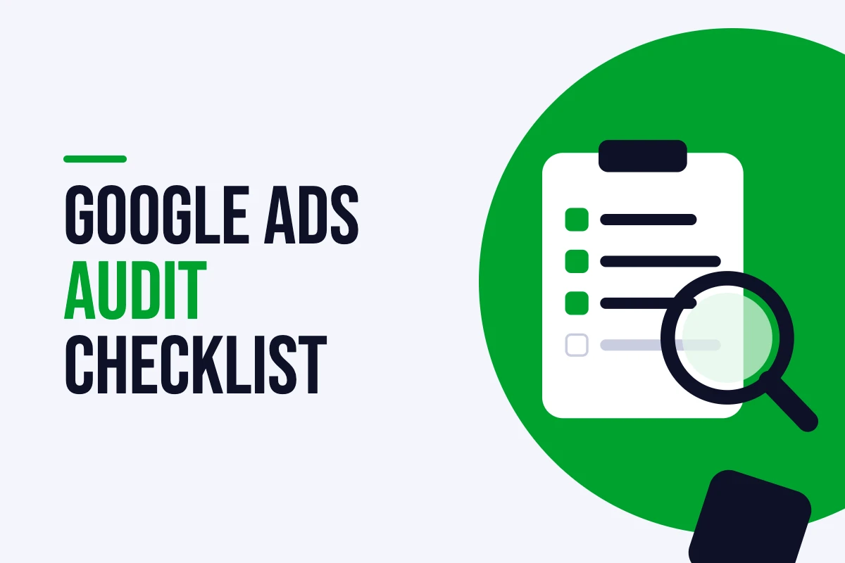 Google Ads audit checklist