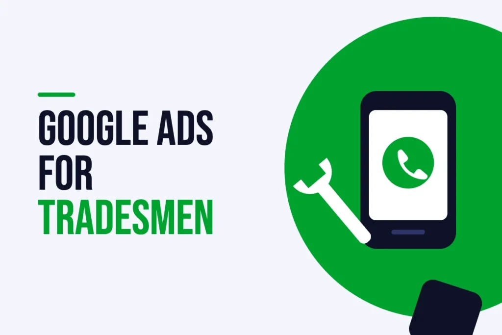 Google Ads for tradesmen