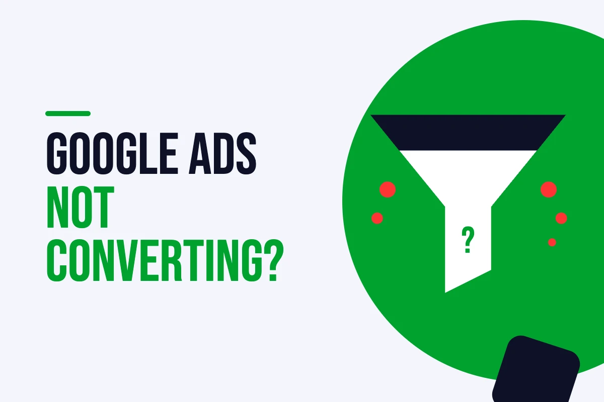Google Ads not converting